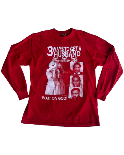 1990s 3 WAYS TO GET A HUSBAND LONG SLEEVE TEE